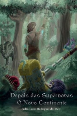 Livro: Depois das Supernovas – O Novo Continente
