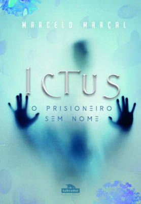 Livro: ICTUS – O prisioneiro sem nome