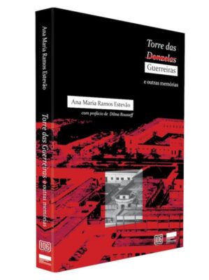 Livro: Torre das Guerreiras e outras memórias