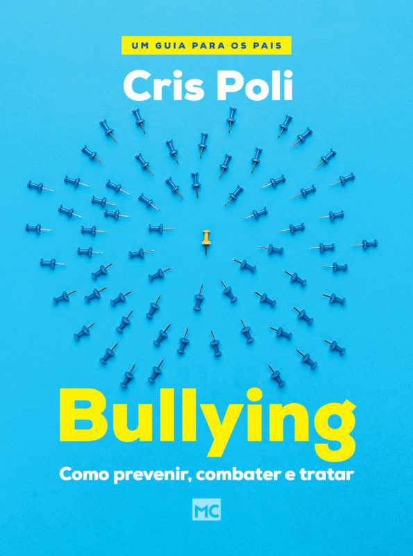 Livro: Bullying - Como prevenir, combater e tratar