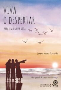 Dica de Livro: Viva o Despertar Para Uma Nova Vida