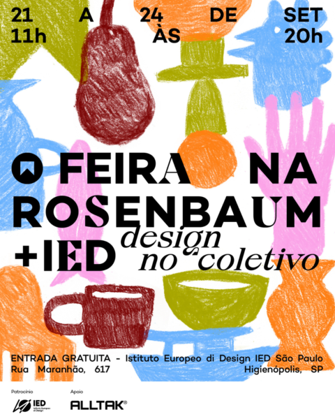  FEIRA NA ROSENBAUM ESTREIA NO IED - ISTITUTO EUROPEO DI DESIGN  SP