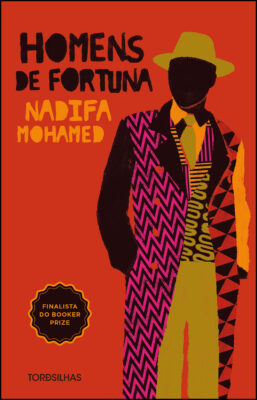 Livro Finalista do Booker Prize: Homens de Fortuna é lançado pelo selo Tordesilhas