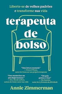 Resenha do Livro – Terapeuta de bolso: Liberte-se de velhos padrões e transforme sua vida 