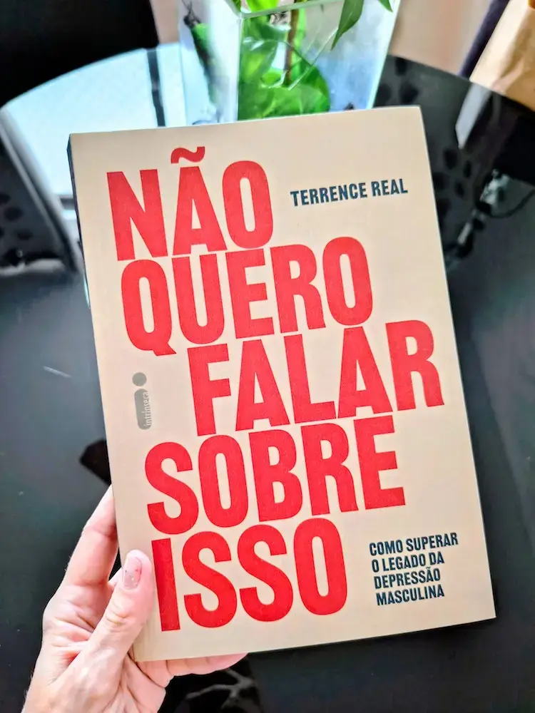 Resenha do livro “Não Quero Falar Sobre Isso” – Terrence Real | Editora Intrínseca
