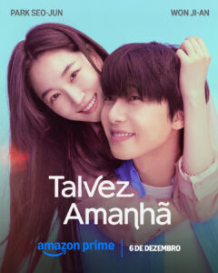 K-Drama no Prime Video! “Talvez Amanhã” Tem Estreia Oficial Anunciada
