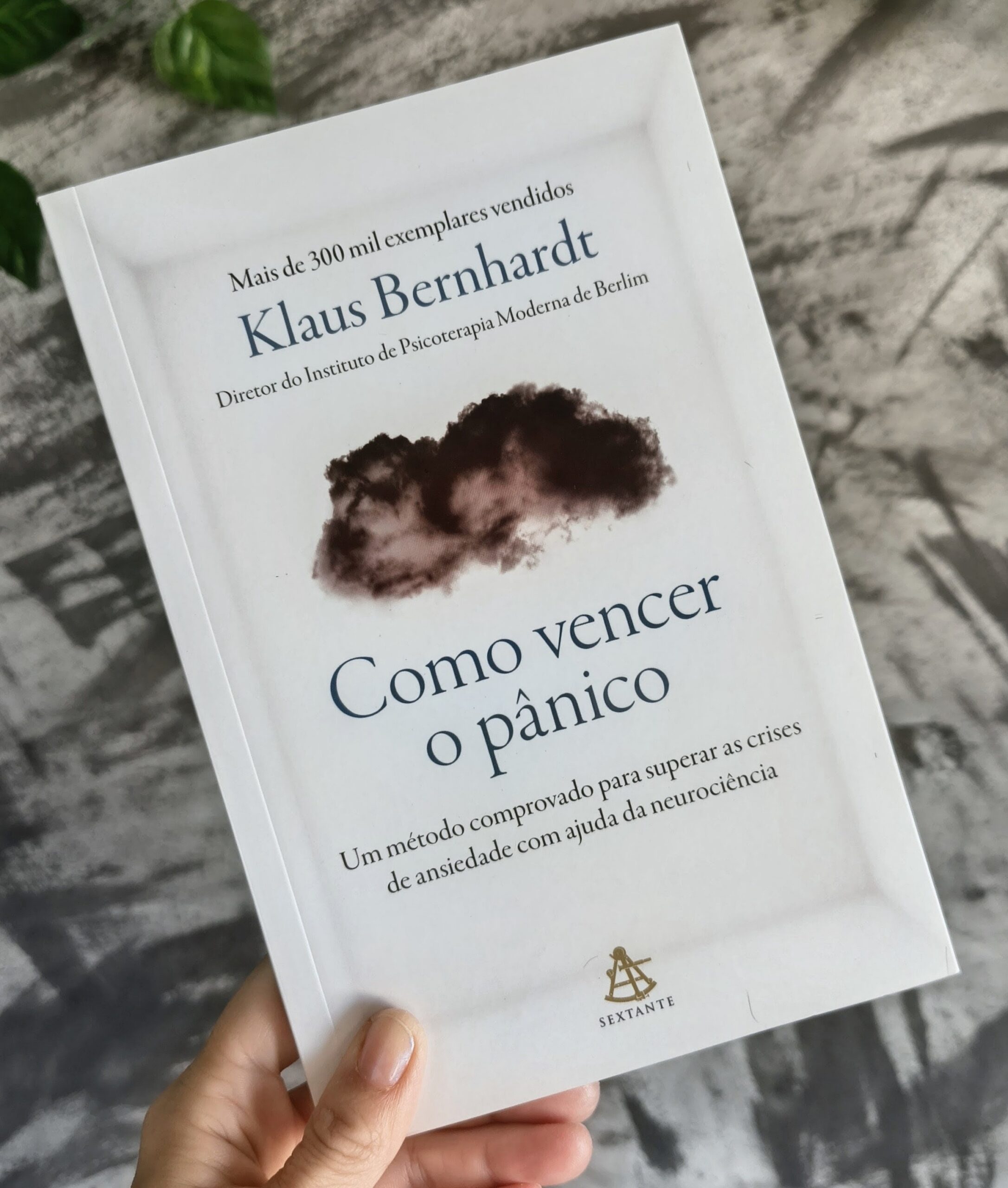 Como Vencer o Pânico: Resenha do livro de Klaus Bernhardt (Sextante)