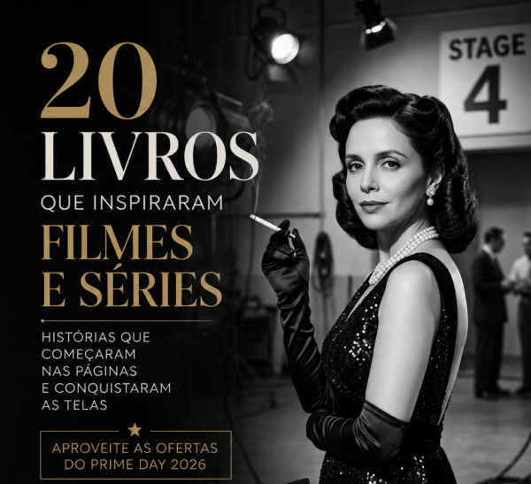 Prime Day 2026: 20 livros que inspiraram filmes e séries de sucesso para aproveitar as ofertas da Amazon 11 Prime Day 2026: 18 livros que inspiraram filmes e séries